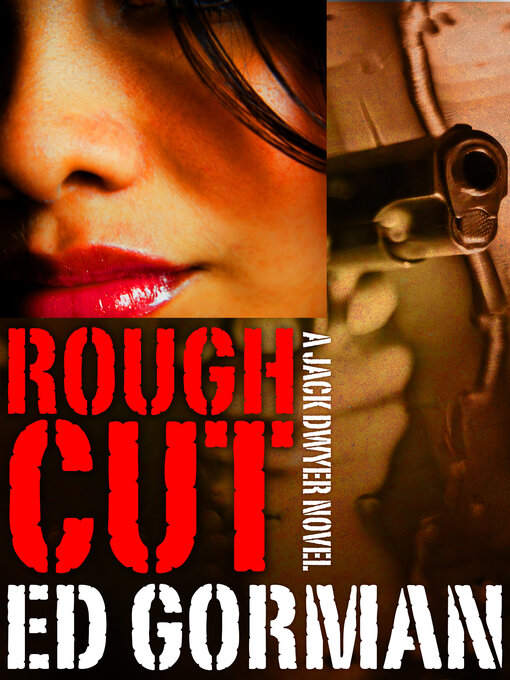 Title details for Rough Cut by Ed Gorman - Available